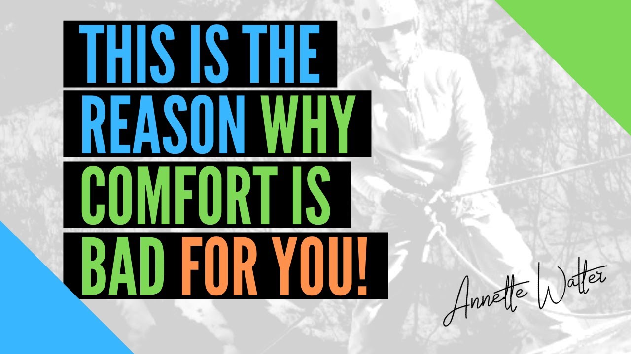 This Is The Reason Why Comfort Is BAD For You!