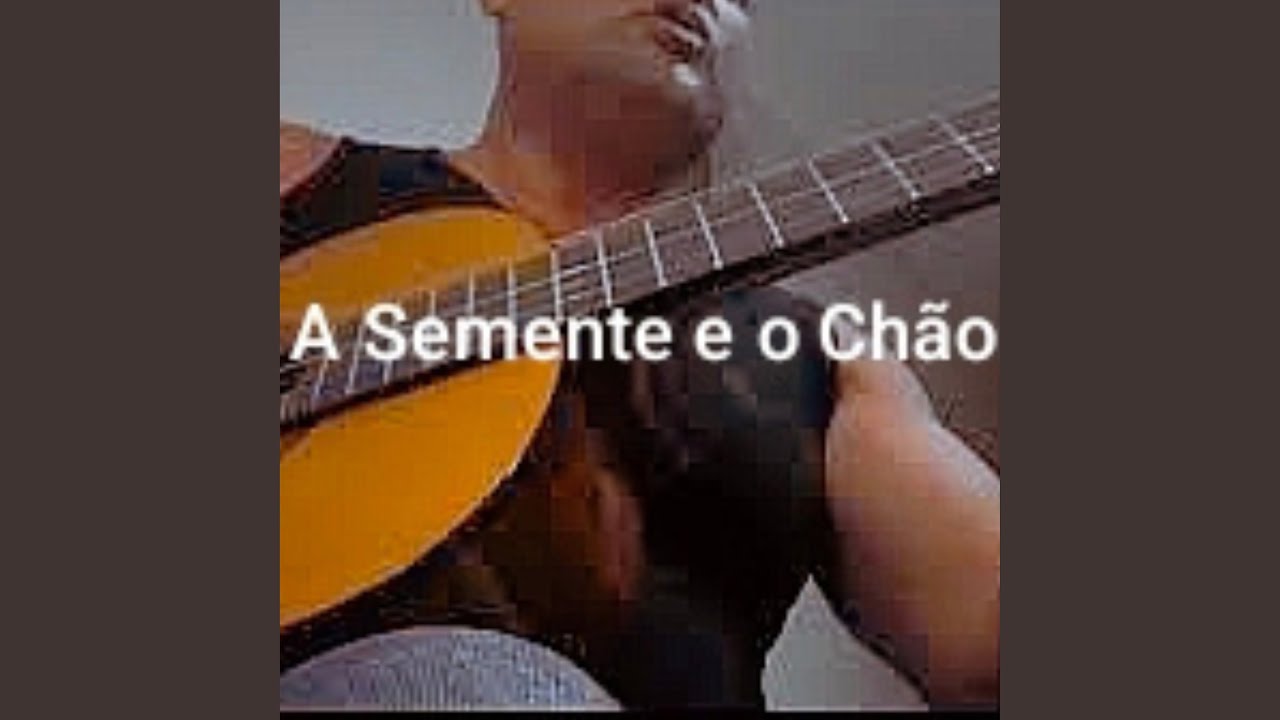 A Semente e o Chão