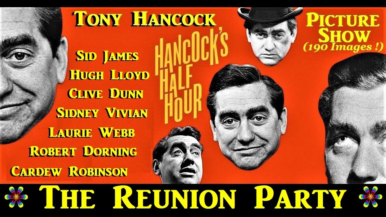 Hancock's Half Hour: The Reunion Party: Unabridged! Picture Show
