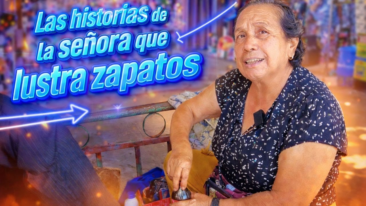 Las historias de la señora que lustra zapatos en Plaza Colón | Historias reales en El Salvador