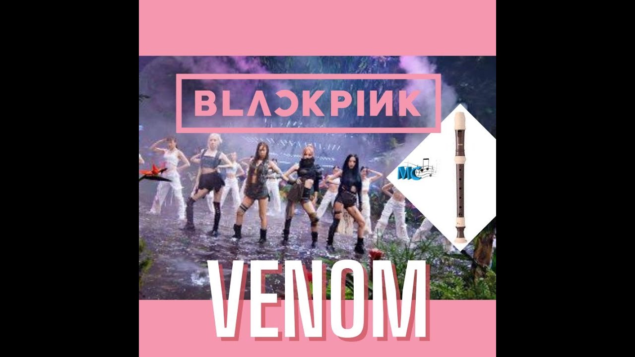 blackpink pink venom flauta dulce - pink venom blackpink flauta dulce - black pink venom flauta