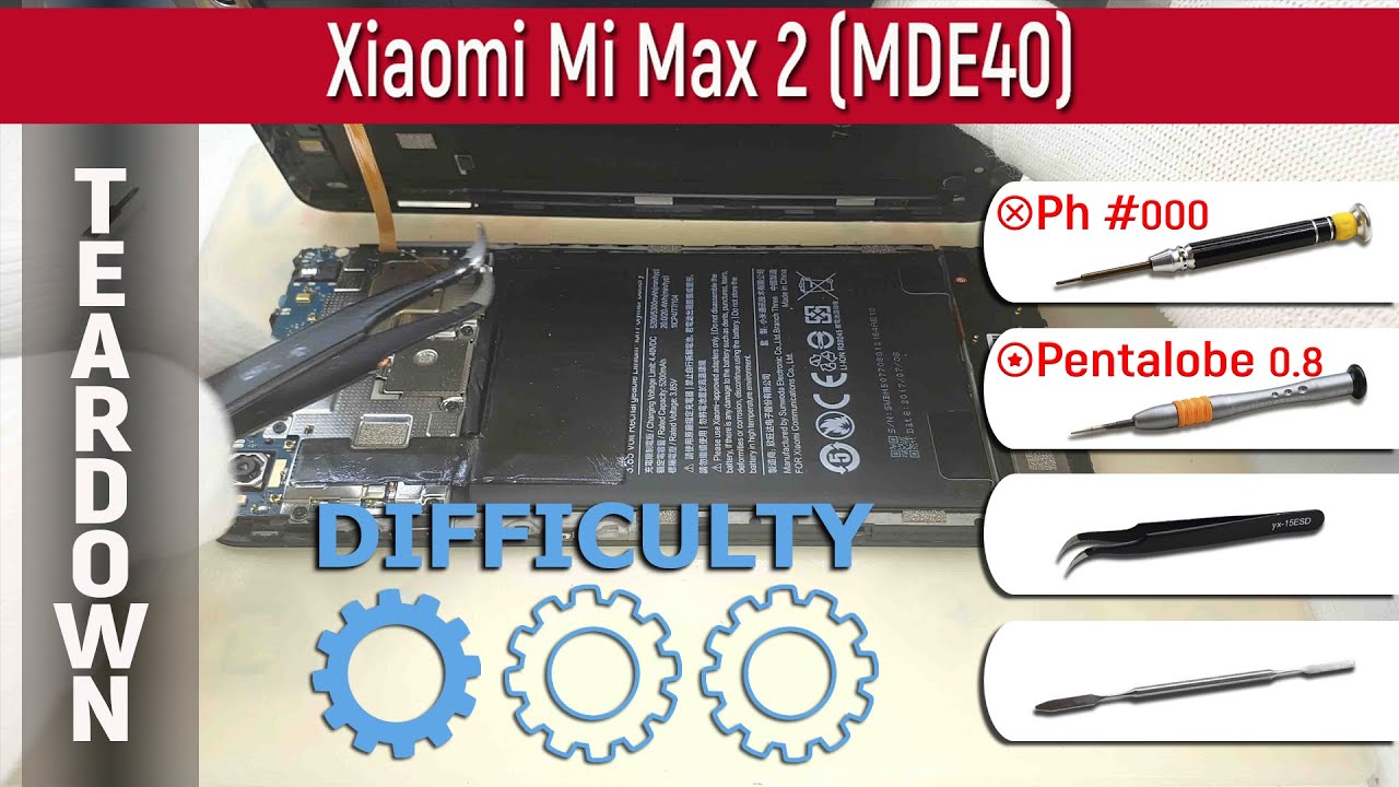 Xiaomi Mi Max 2 MDE40 📱 Teardown Take apart Tutorial