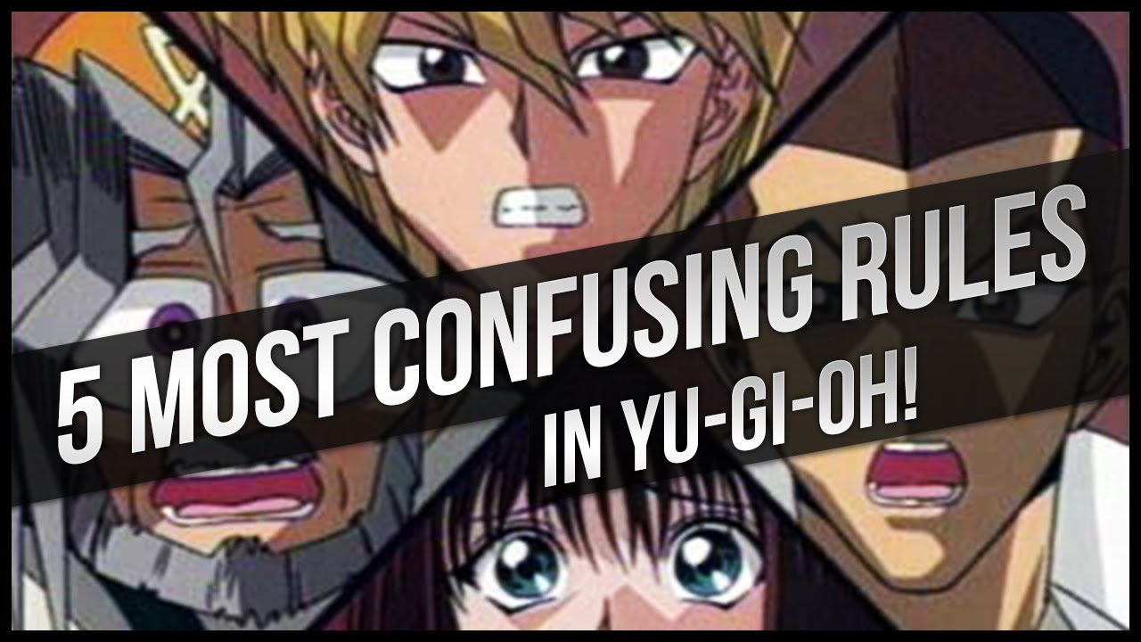5 Most Confusing Yu-Gi-Oh Rules!