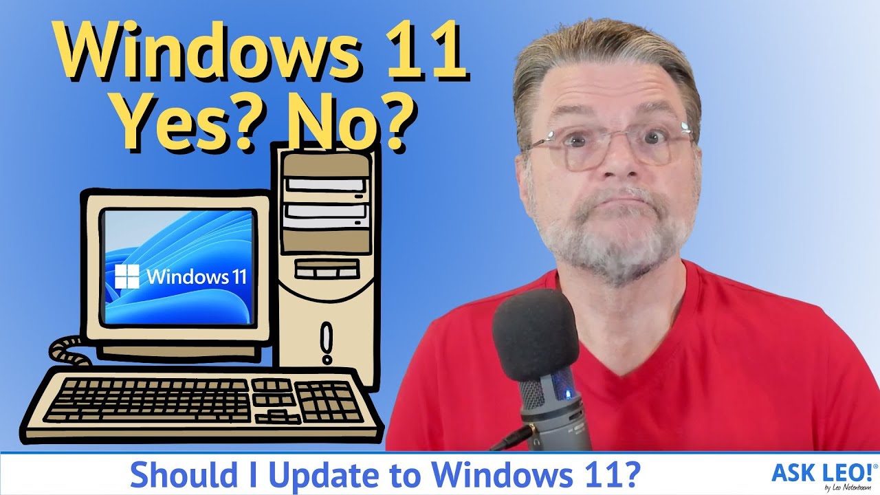 Should I Update to Windows 11?