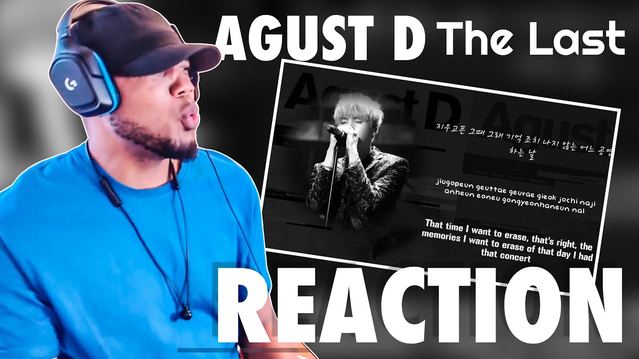 BTS Suga (AGUST D) - The Last.. REACTION!!! He was really talking🔥🔥🔥