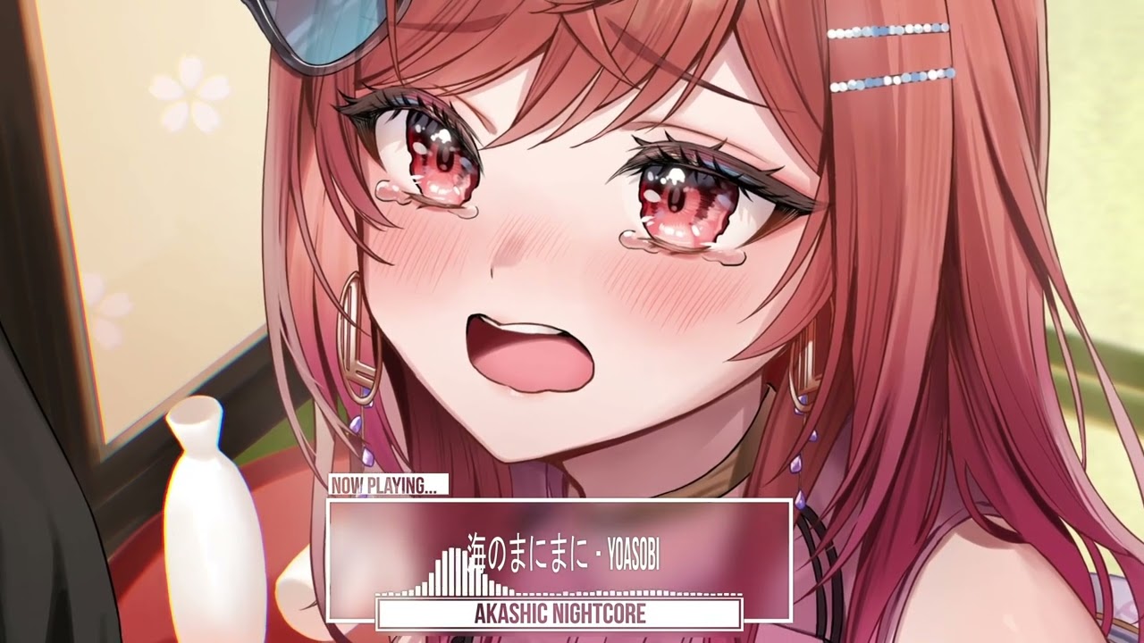[ Nightcore ] Umi no Manimani/海のまにまに - YOASOBI