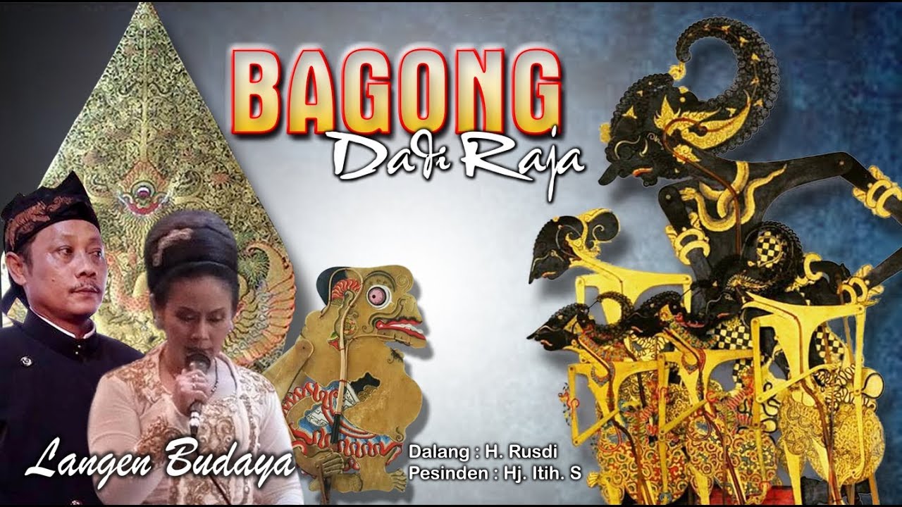 Wayang Kulit Langen Budaya- BAGONG DADI RAJA (Full) - 2018
