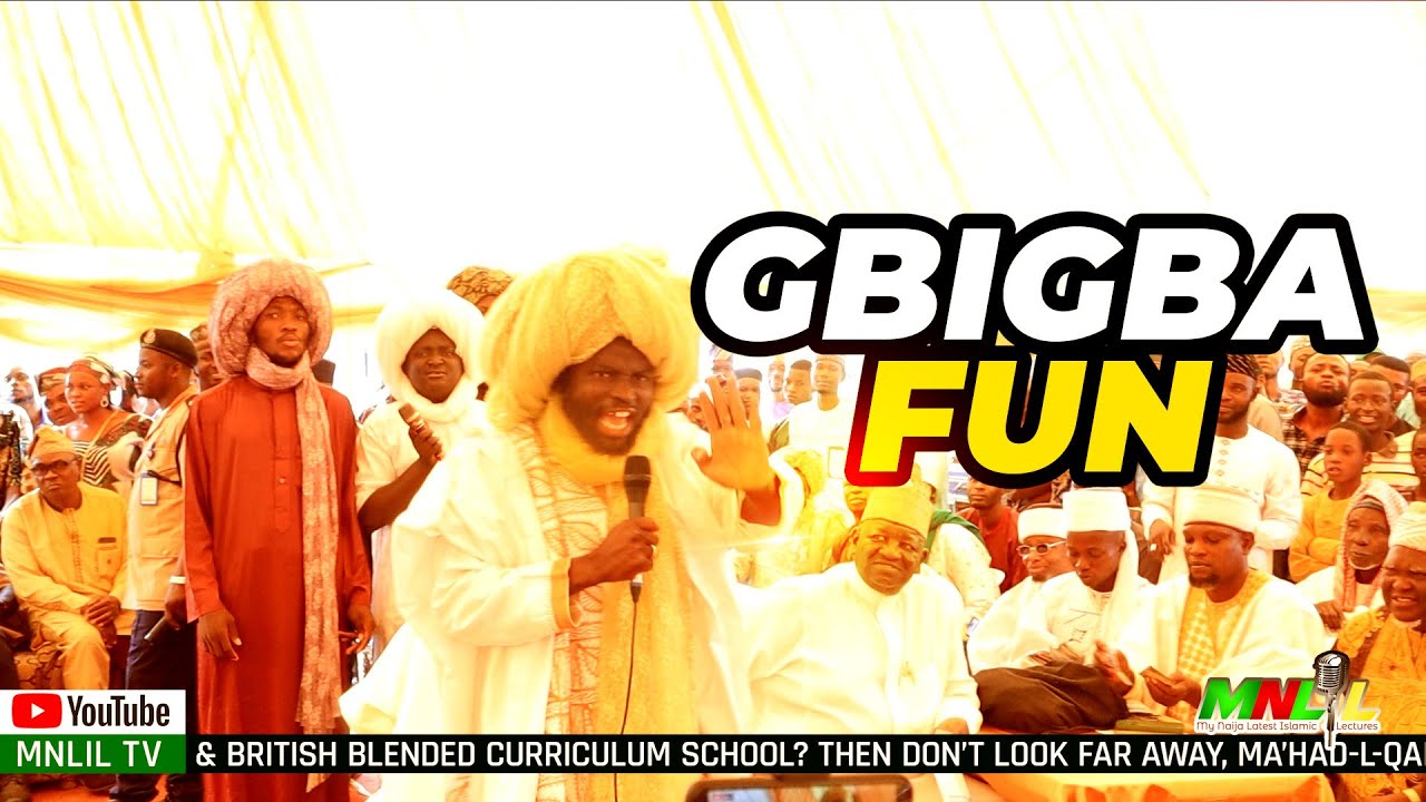 GBIGBA FUN - Sheikh Hamad Labeeb Ijoba