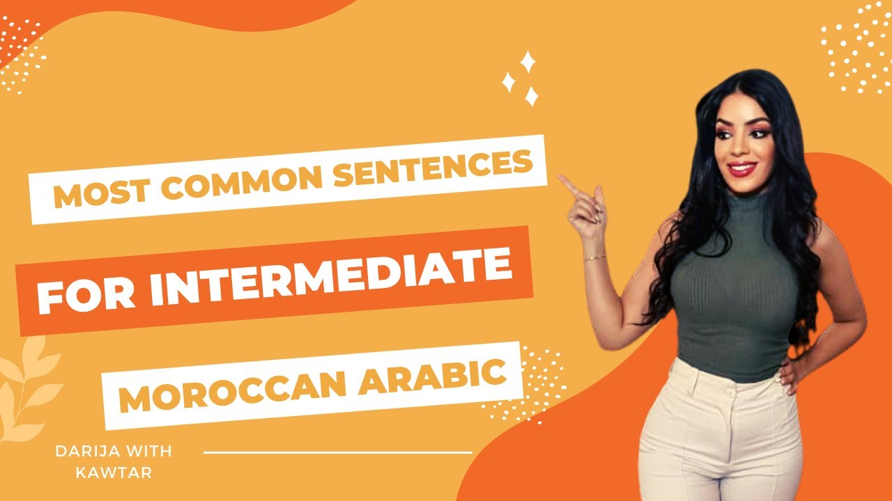 Darija Important sentences To use - Moroccan Arabic With Kawtar