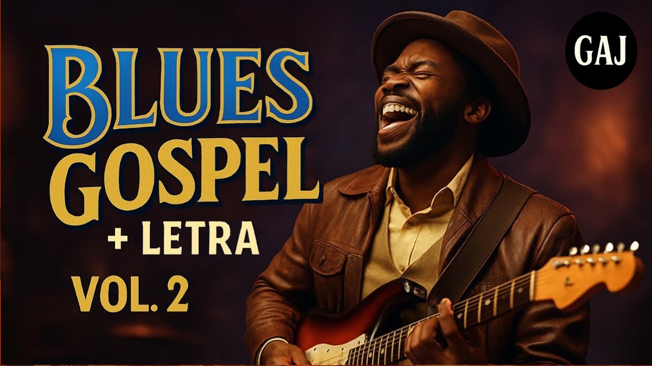 Blues Gospel Vol.2 🎸 Álbum Completo | Voces Rasgadas y Espirituales ✝️
