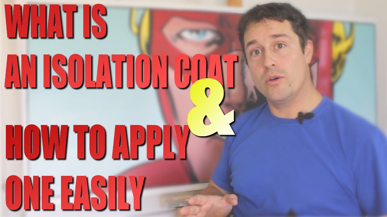 What Is an Isolation Coat and How to Apply One Easily