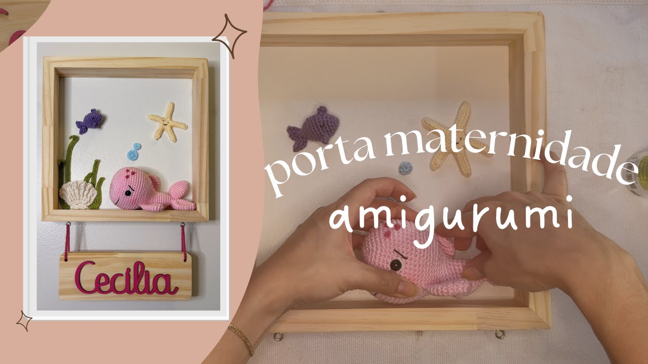 Como montar um porta maternidade de Amigurumi -  vlog de encomenda