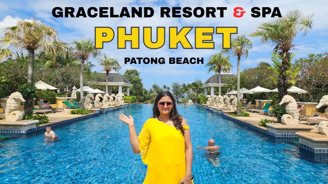 Best Resort at Patong Beach | Phuket Graceland Resort & Spa