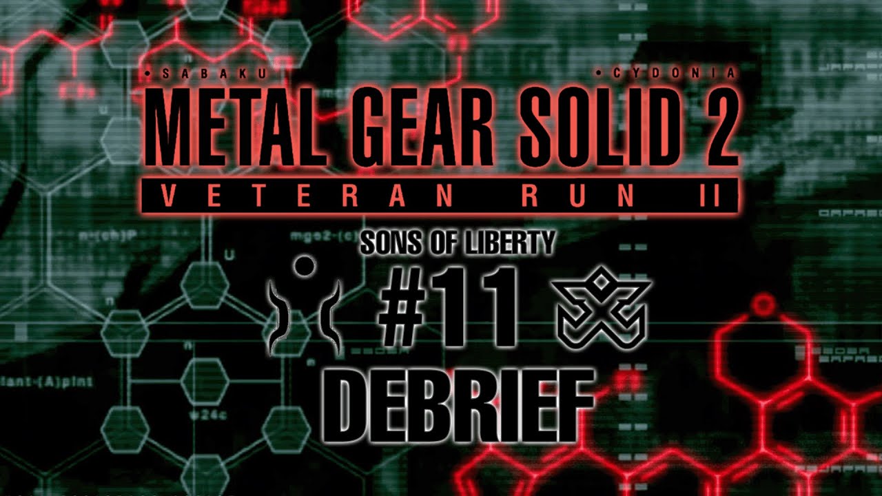 Road to Snake Eater - Metal Gear Solid 2: Sons of Liberty #11 - Veteran Run w/ Sabaku
