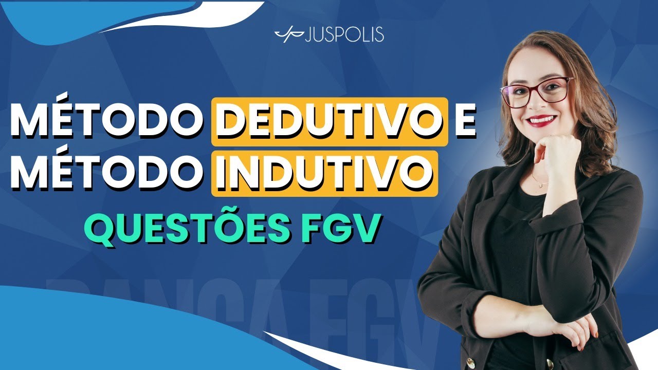 O que é MÉTODO DEDUTIVO e MÉTODO INDUTIVO? | Questões FGV - Português para concursos - Ariane Budke