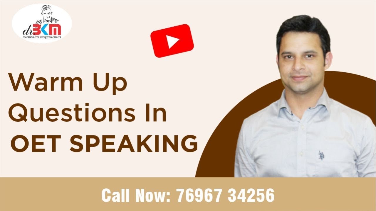 Warm Up Questions in OET Speaking | Format of OET Speaking