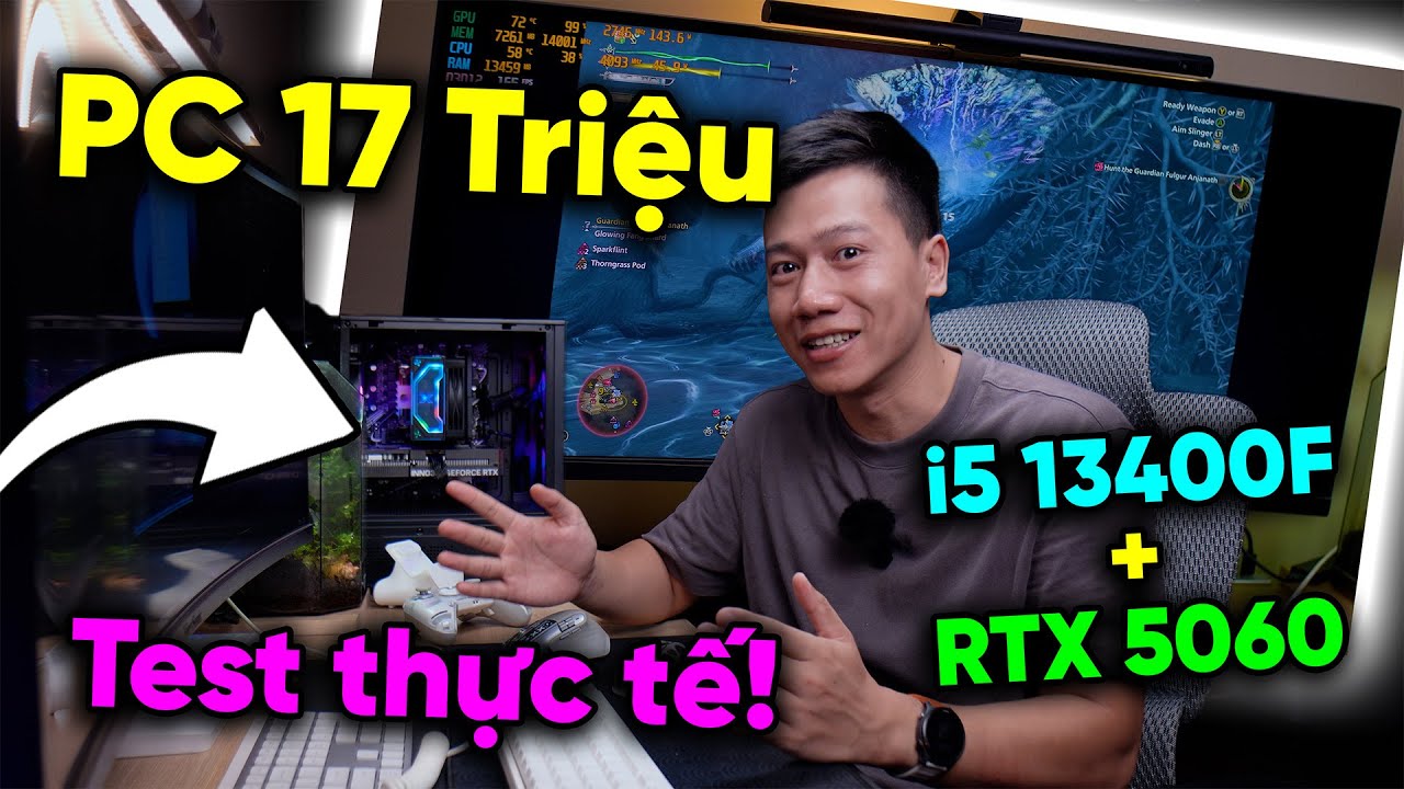 Test thực tế PC 17 Triệu có cả i5 13400F và RTX 5060 - Quẩy game AAA 2K 144Hz