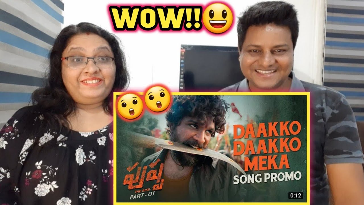 #DaakkoDaakkoMeka (Telugu) Song Promo | Pushpa | AlluArjun | Rashmika | DSP | Sukumar | REACTION