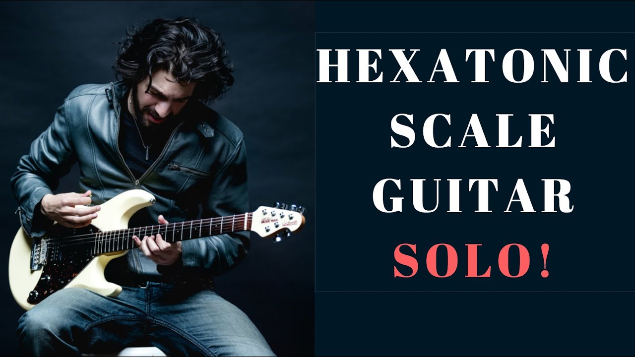 Advanced Hexatonic Scale Guitar Solo
