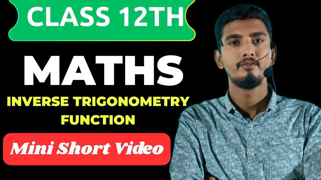 Class 12th Maths | inverse trigonometry Function