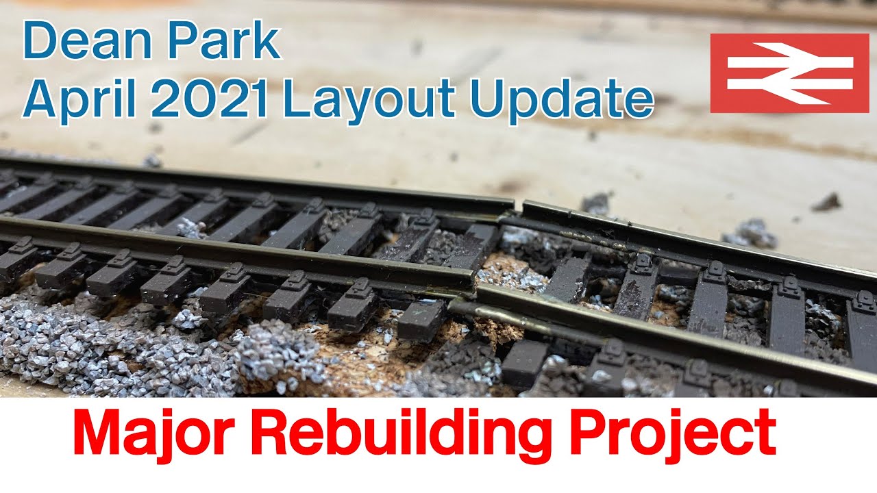 Model Railway | April 2021 Layout Update | Dean Park 275
