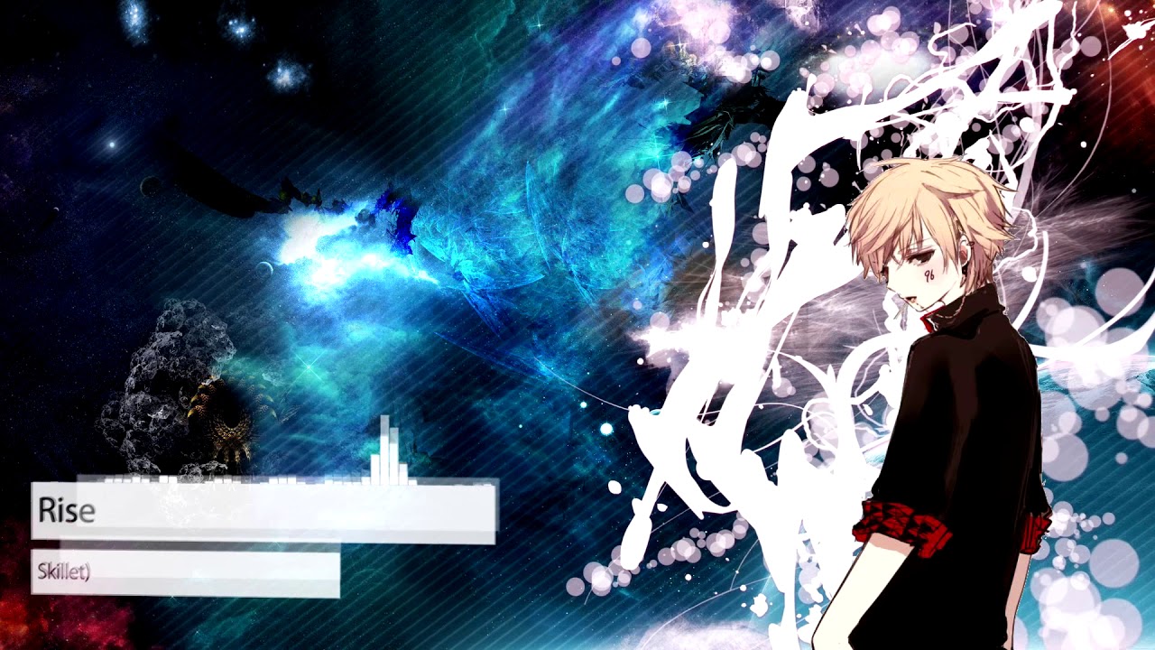 Nightcore Rise [Skillet]