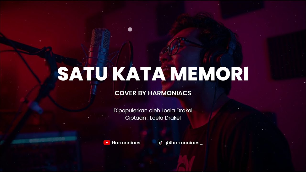 SATU KATA MEMORI - COVER BY HARMONIACS