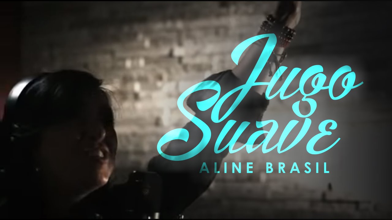 Aline Brasil - Jugo Suave