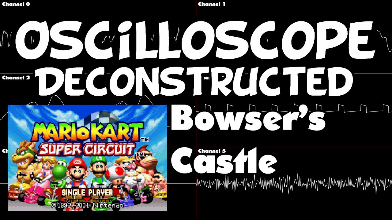 Mario Kart Super Circuit - Bowser's Castle - Oscilloscope Deconstruction