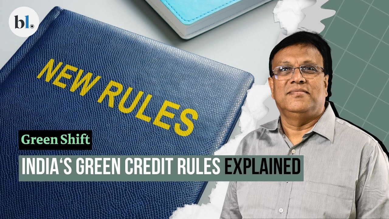 India's green credit rules: All you need to know