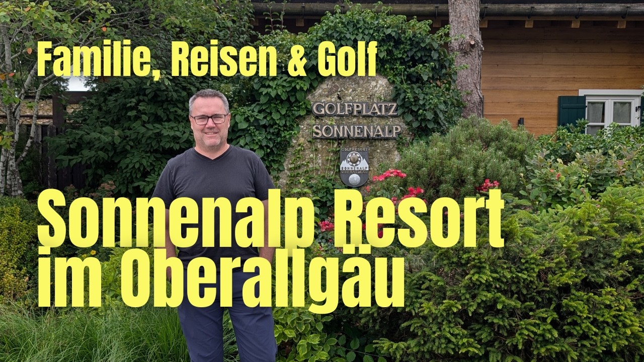 Spitzenklasse: Sonnenalp Resort im Oberallgäu | Familie, Reisen & Golf