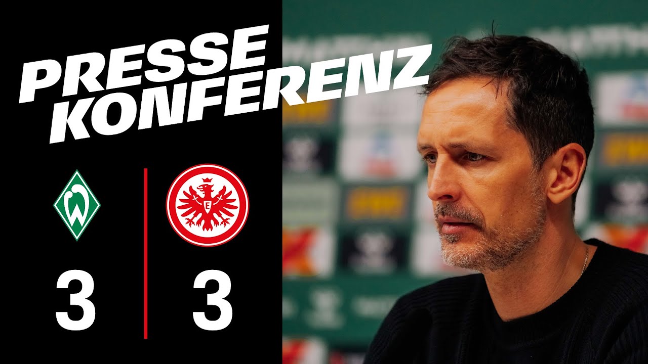 „Zwei verlorene Punkte“ I Pressekonferenz nach SV Werder Bremen - Eintracht Frankfurt