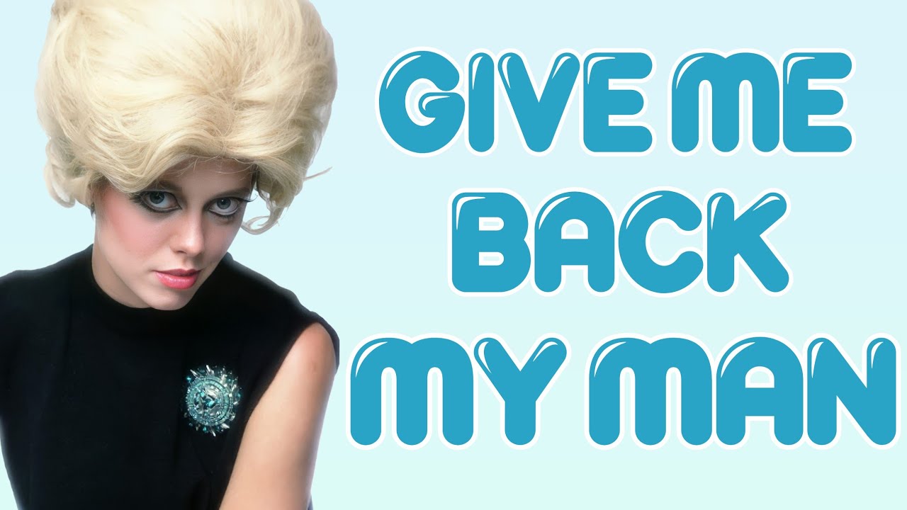 The b-52's - Give Me Back My Man - lyrics