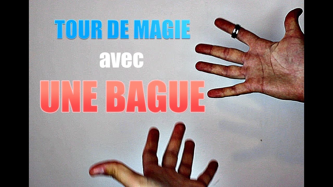 IMPRESSIONNER AVEC UNE BAGUE ? TUTO MAGIE FACILE