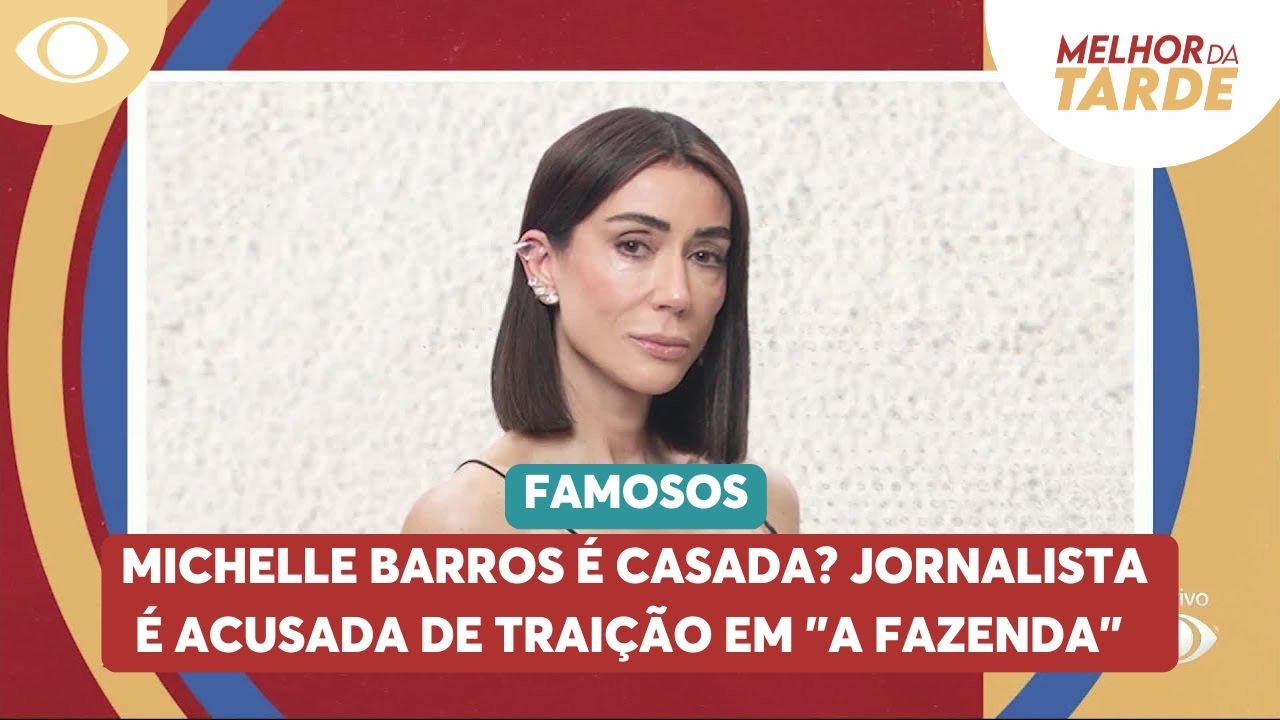 Michelle Barros &eacute; casada? Jornalista &eacute; acusada de trai&ccedil;&atilde;o em 