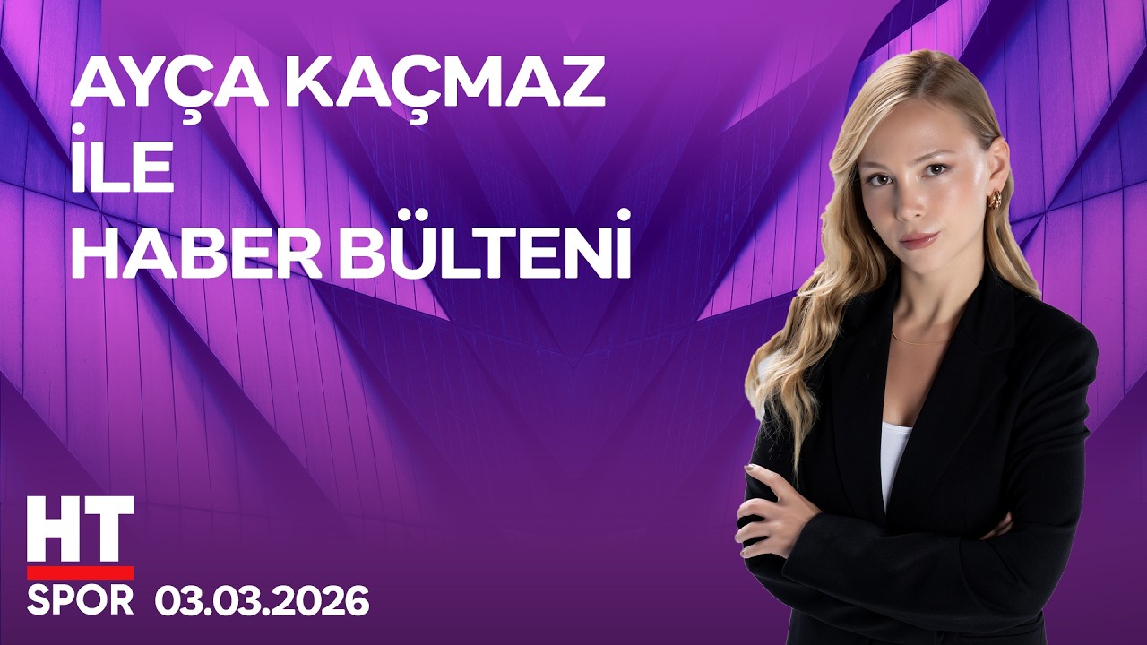 Ayça Kaçmaz ile Haber Bülteni (12.30 - 13.00) - 03 Mart 2026