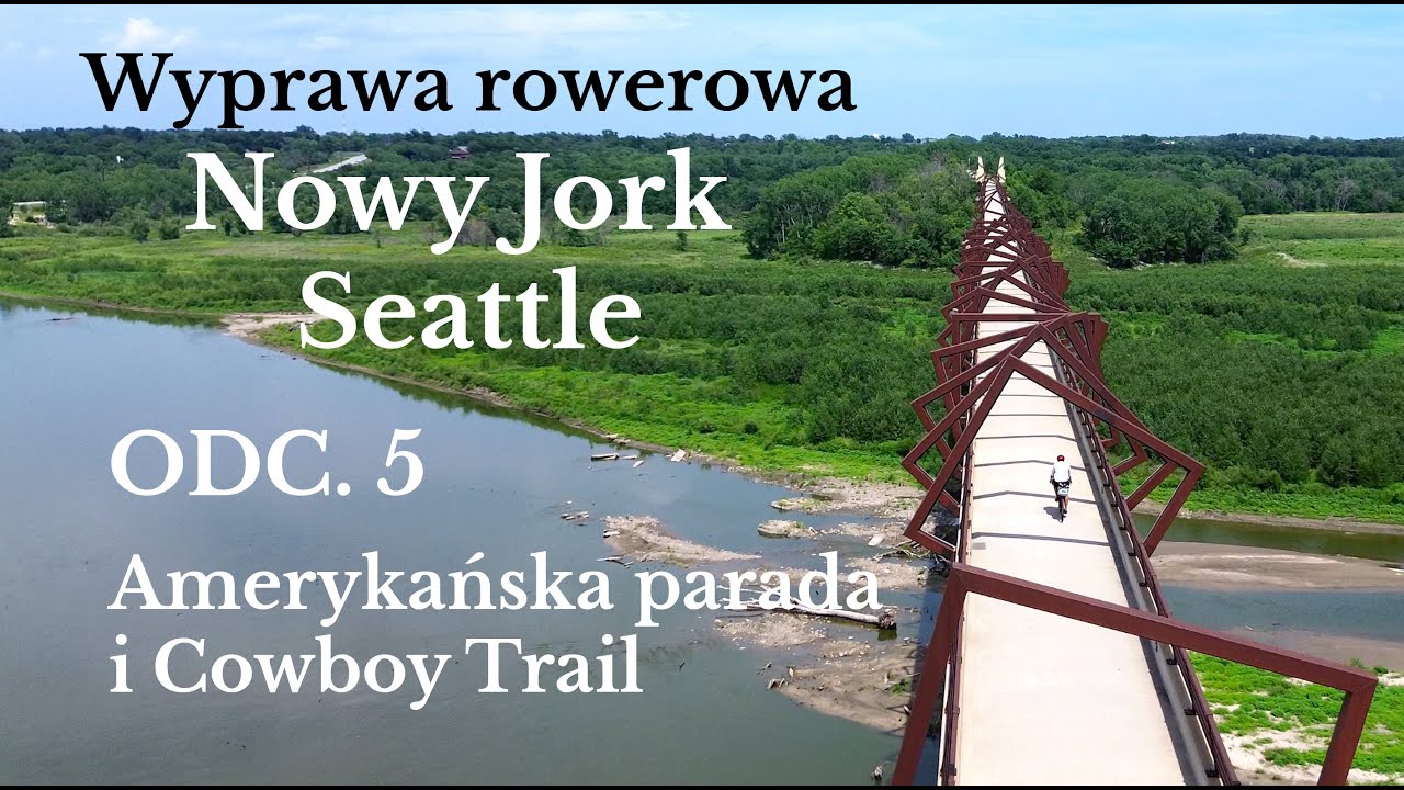 Rowerem przez USA #5: IOWA I NEBRASKA, PRZEJECHAŁEM COWBOY TRAIL, ŻEBYŚCIE WY NIE MUSIELI