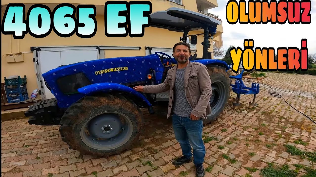 DEUTZ FAHR 4065 EF KULLANICI YORUMU... HASAN KENDİ MALINA DA ACIMADI...
