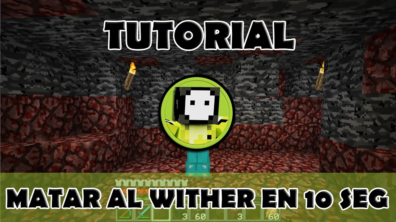 Tutorial Minecraft | C&oacute;mo matar al Wither en 10 segundos