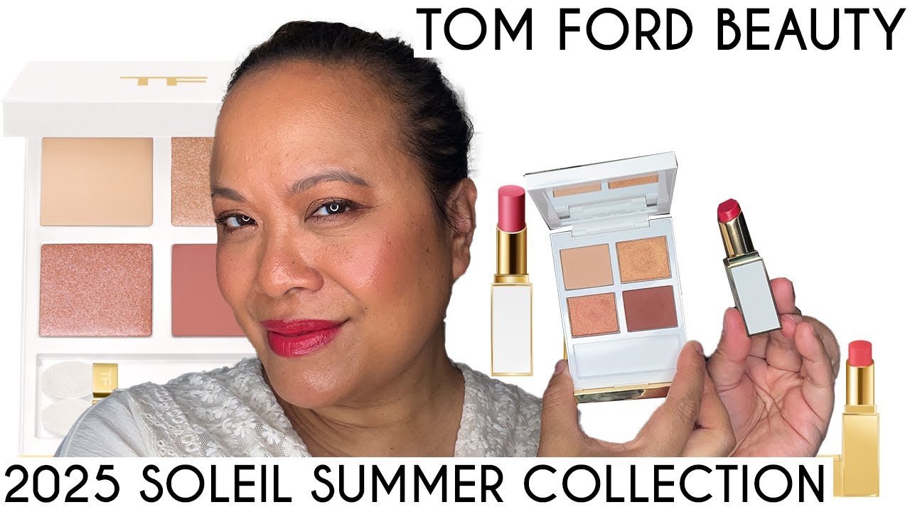 New Tom Ford Beauty 2025 Soleil Summer Collection - Bronze Isle Eyeshadow, Escapist Balm, Lip Colour