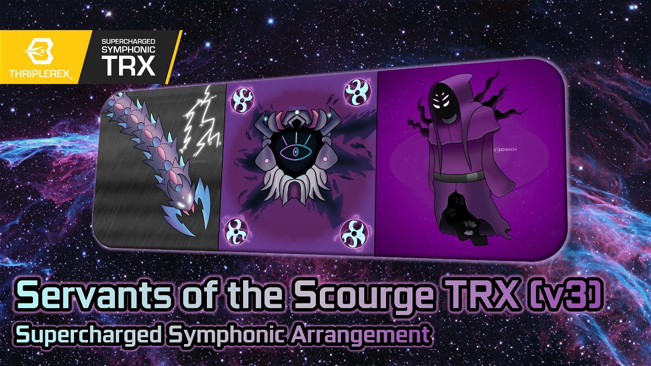 Servants of the Scourge TRX v3 (Supercharged Symphonic Arr. - Calamity Mod OST ReOrchestrated)