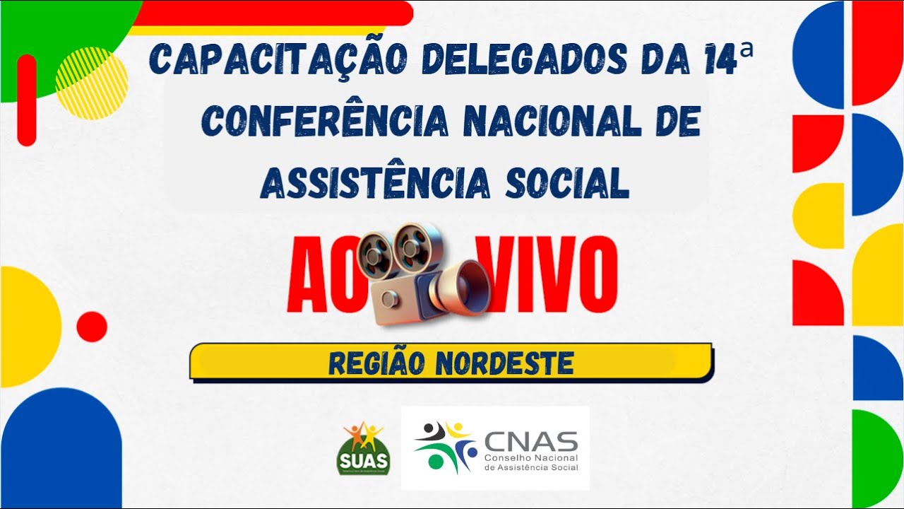 Capacitação delegados da 14ª Conferência Nacional de Assistência Social Região Nordeste