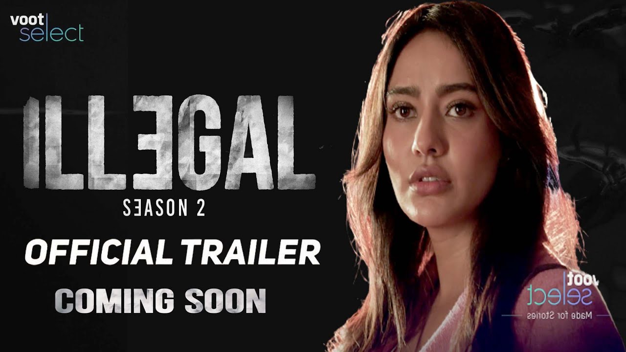Illegal Season 2 | Official Trailer | Illegal Season 2 Web Series Release Date Update | Voot Select