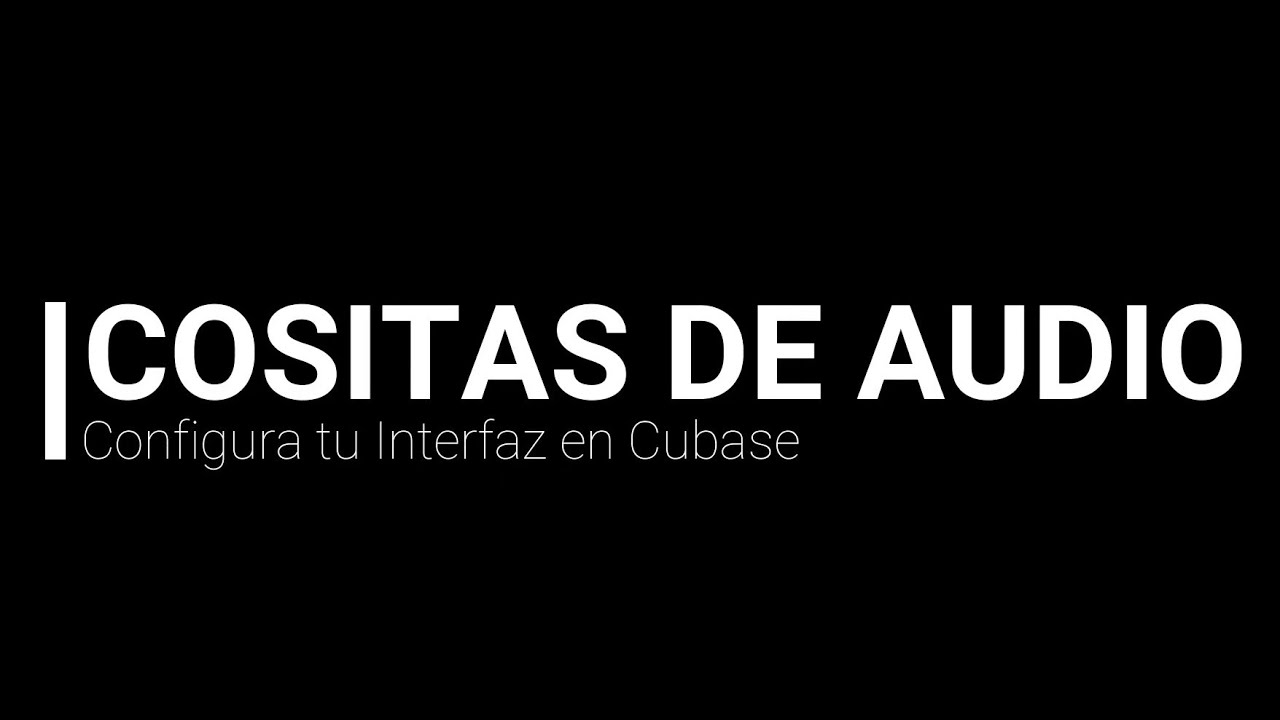 Tutorial para configurar una interfaz de sonido en Cubase