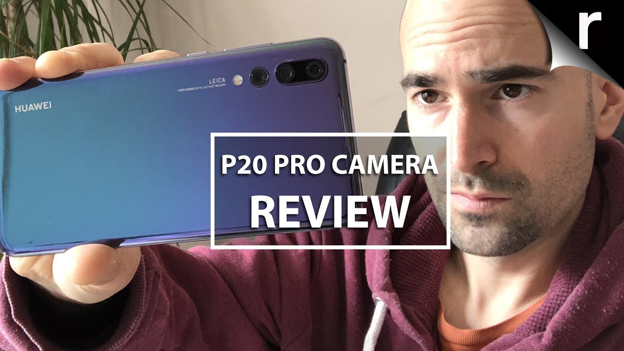 Huawei P20 Pro Camera Review: Are 3 lenses really better?