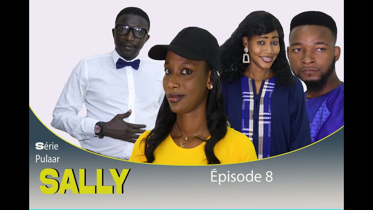 Sally Épisode 8  Série Pulaar