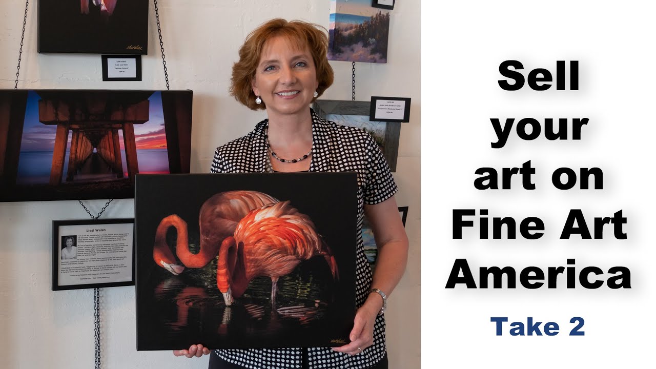 Sell Your Art On Fine Art America -  TAKE 2
