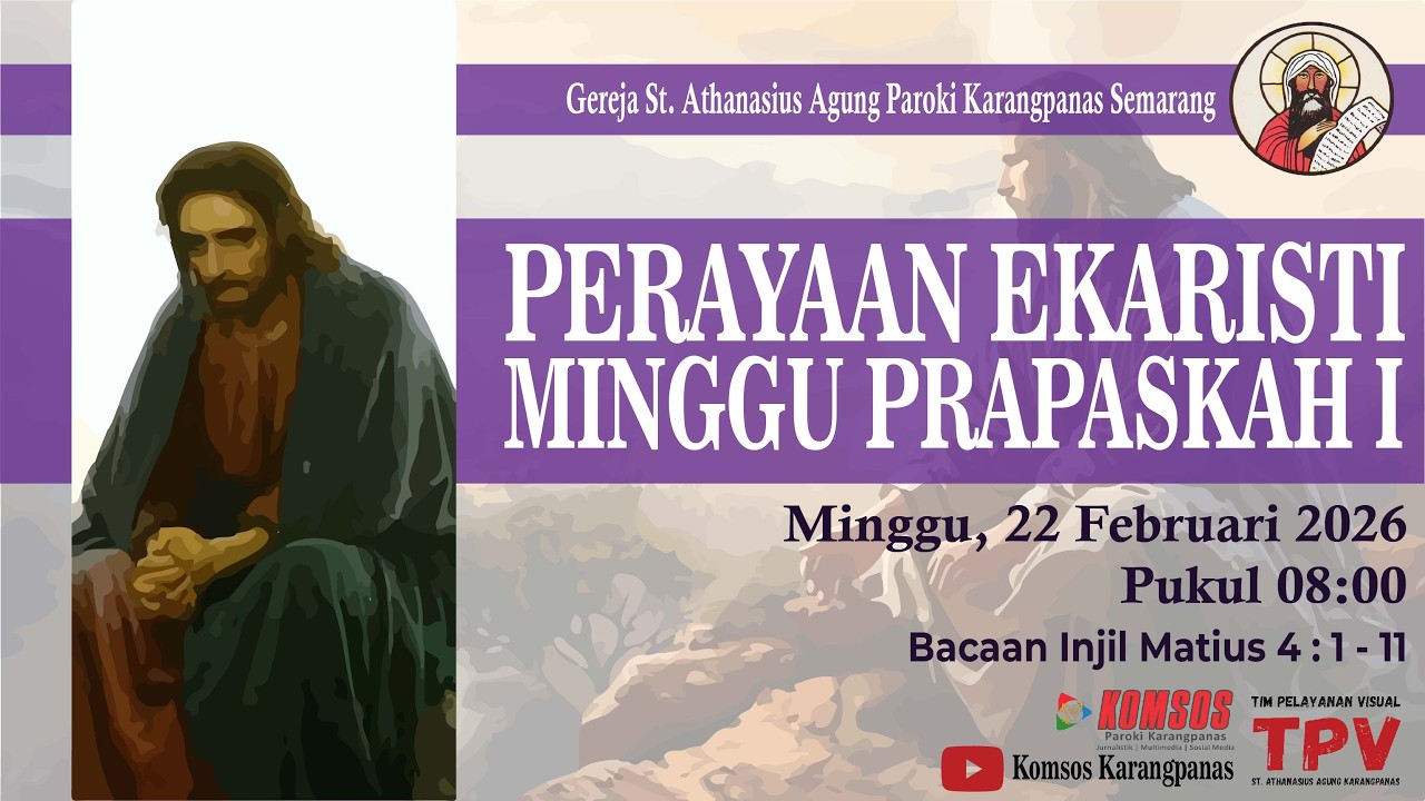 Perayaan Ekaristi Pekan Prapaskah I -  Minggu, 22 Februari 2026 - Pukul 08:00 WIB