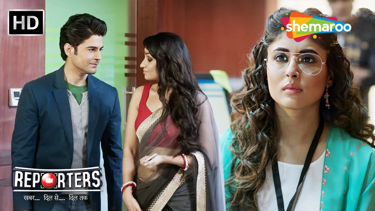 Kabir Kar Raha Hai Anjaan Ladki Se Flirt | Reporters Full Episode 23 | Newsroom Drama |Hindi TV Show