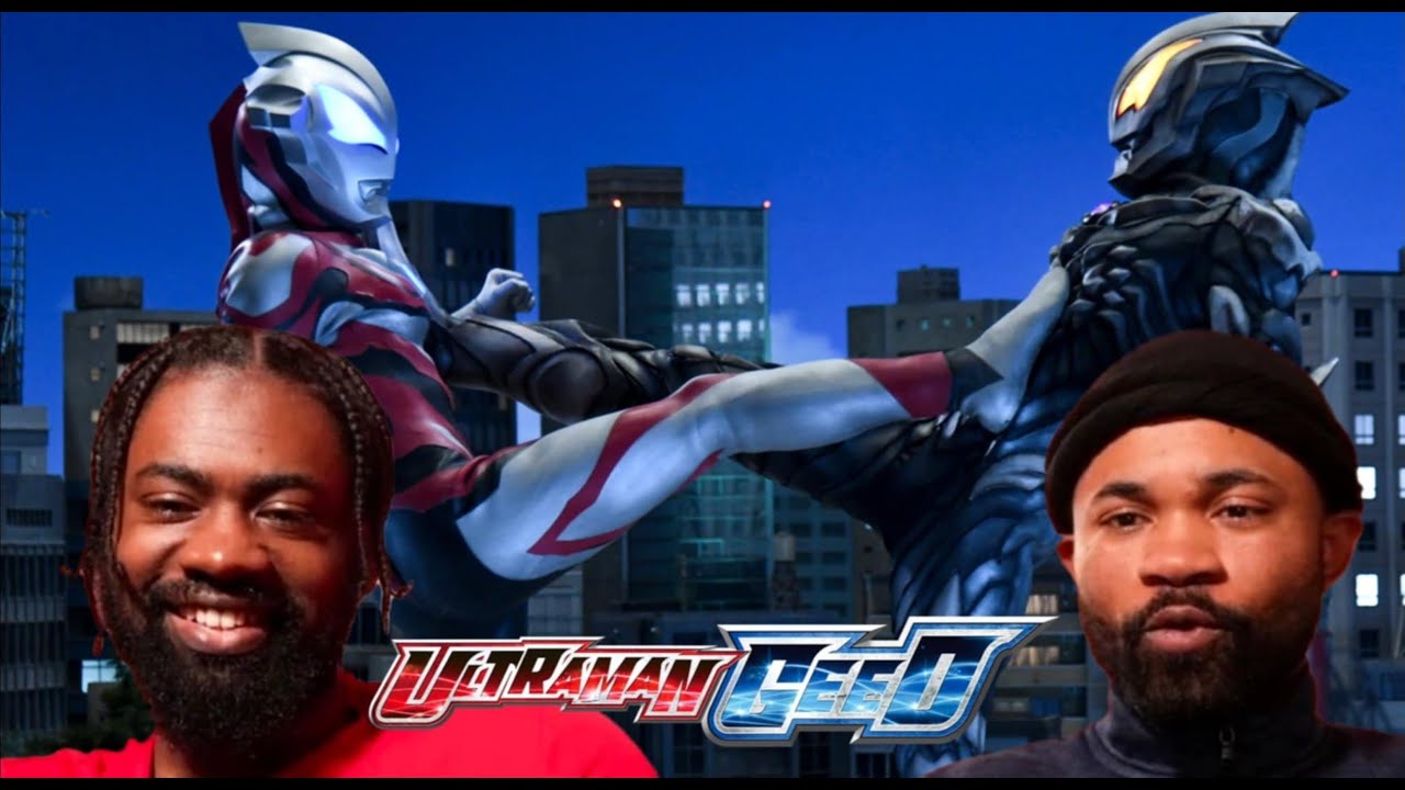 ULTRAMAN GEED: FINAL BATTLE | Reaction